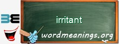 WordMeaning blackboard for irritant